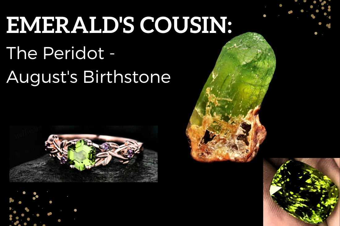 Emerald's Cousin: The Enchanting Peridot - August's Birthstone